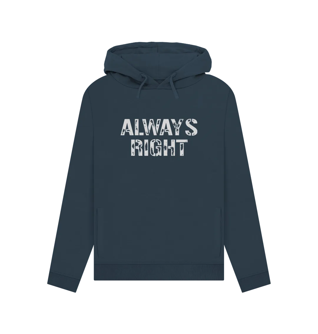 Always Right Women's Hoodie
