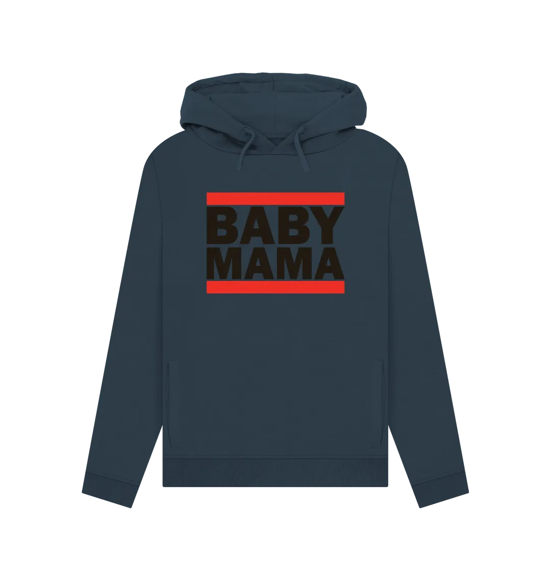 Baby Mama Women's Hoodie