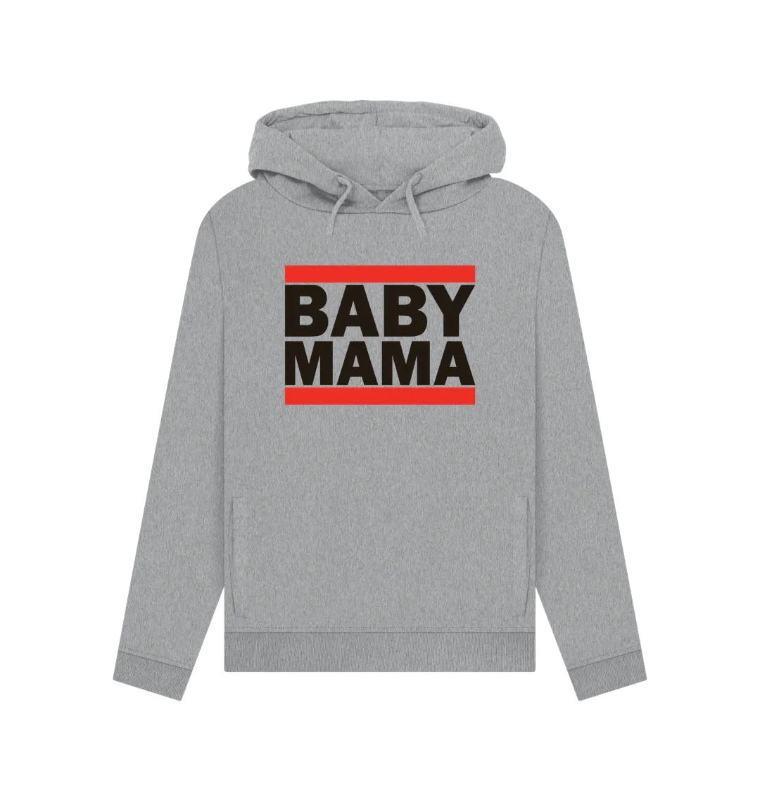 Baby Mama Women's Hoodie