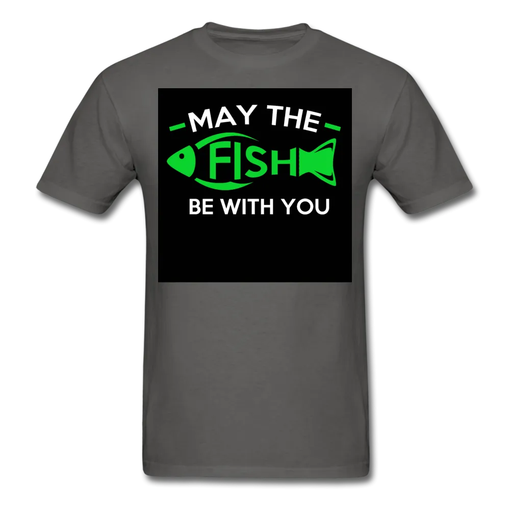May The Fish Be With You Men's T-Shirt
