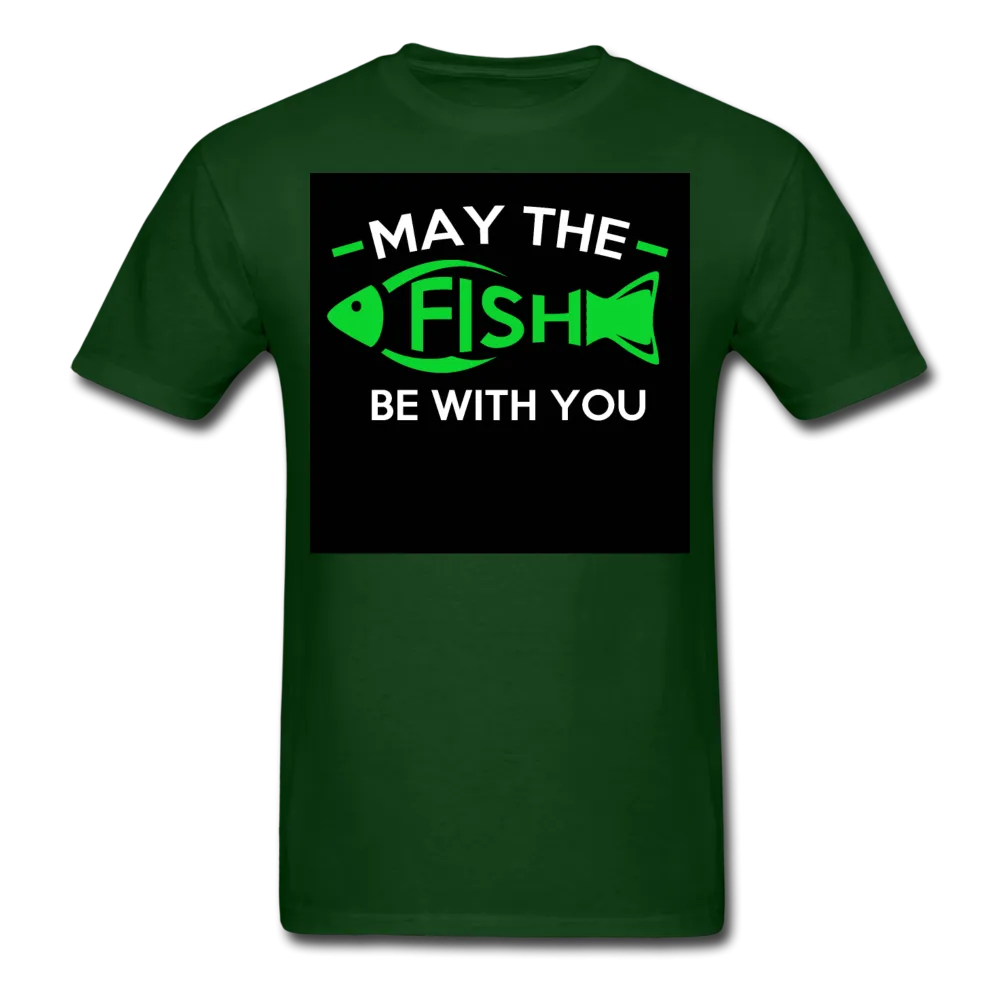 May The Fish Be With You Men's T-Shirt