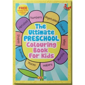 THE ULTIMATE PRESCHOOL COLOURING BOOK FOR KIDS